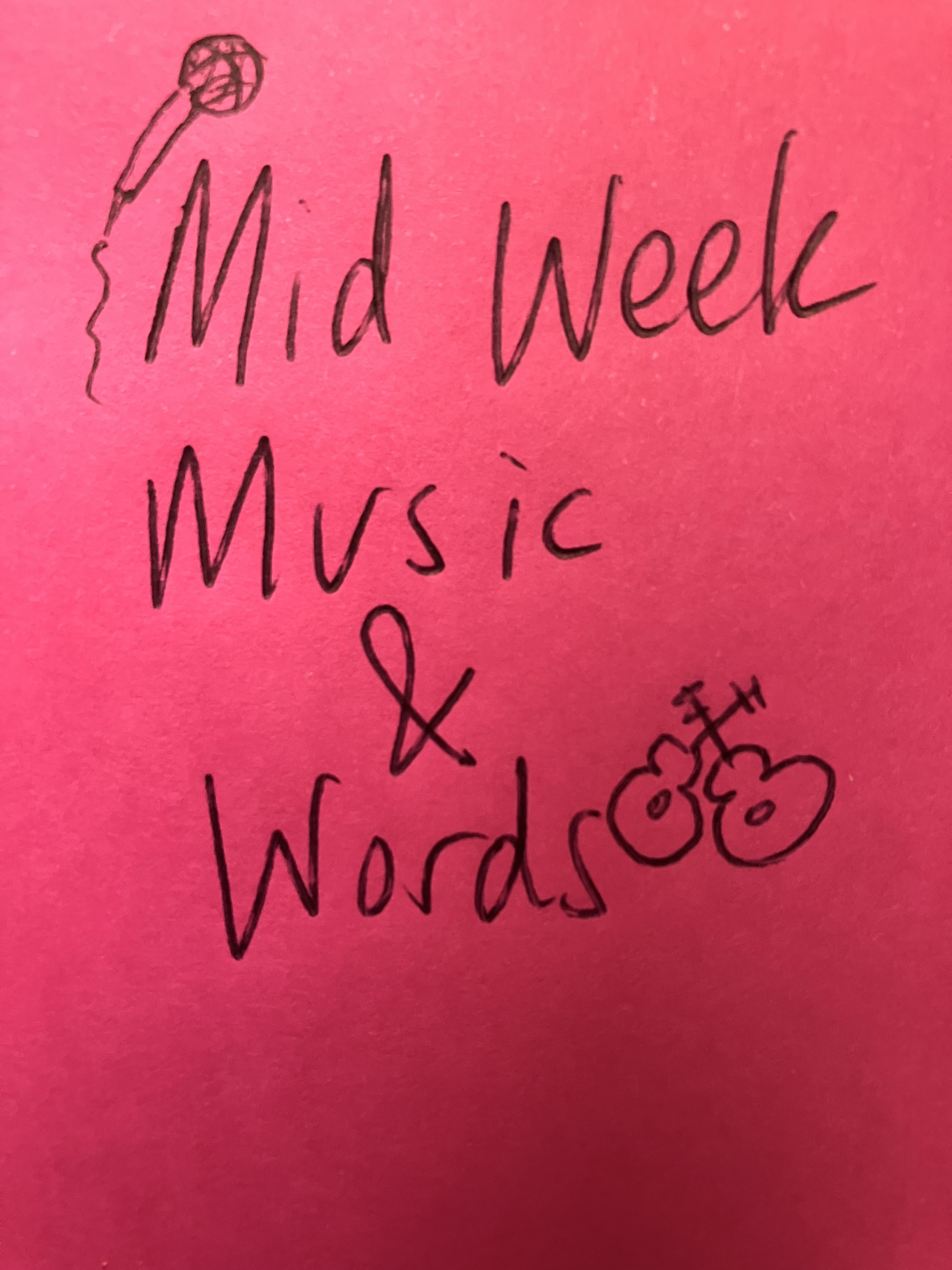 Mid Week Music and Words